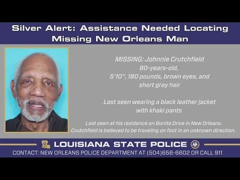 Louisiana State Police issue Silver Alert for missing 80-year-old man