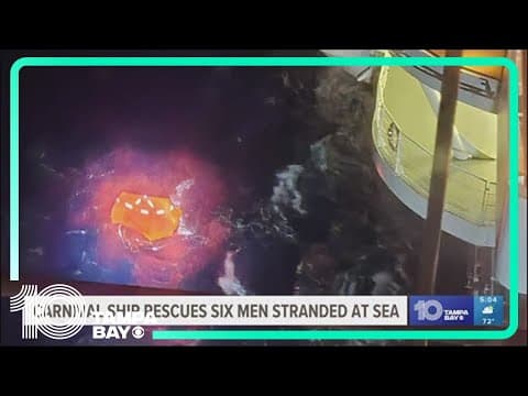 Carnival Vista rescues 6 men stranded in ocean after vessel capsizes