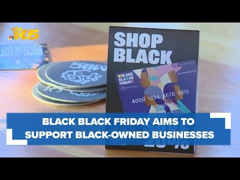 Black Black Friday program in Seattle aims to support Black-owned businesses