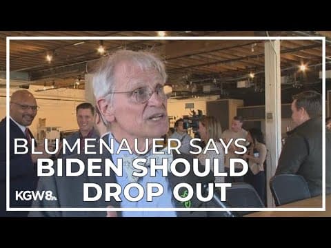 Congressman Earl Blumenauer calls for Biden to step aside in 2024 presidential race
