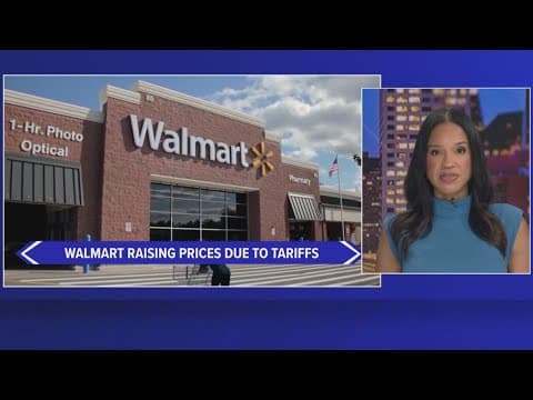 Walmart raising prices due to Trump tariffs