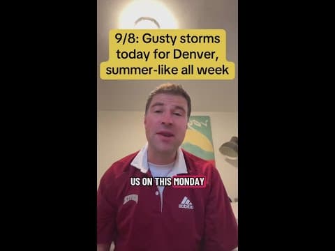 9/8: Gusty storms Monday for Denver