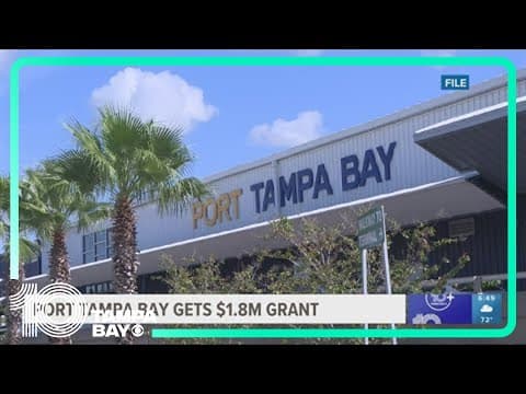 Port Tampa Bay gets $1.8 million grant