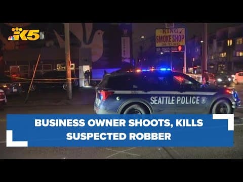 Business owner shoots, kills suspected robber in Seattle's Ballard neighborhood
