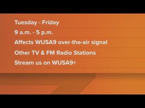 Repair work to impact WUSA9 viewers who watch with an antenna