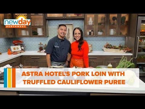 Astra Hotel's pork loin with truffled cauliflower puree - New Day NW