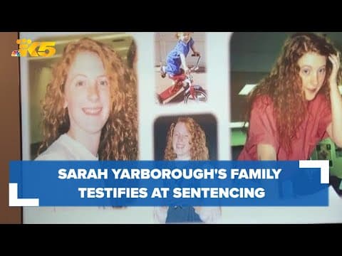 'Our family was irrevocably changed': Sarah Yarborough's family testifies at sentencing