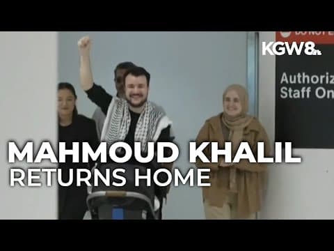 Columbia University activist Mahmoud Khalil returns to New York after being freed from ICE detention