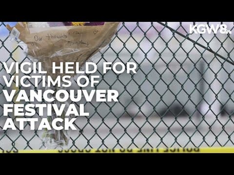 Vigil held for Vancouver B.C. festival attack victims