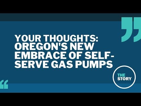 The Story viewers talk Oregon's self-service gas bill going into effect