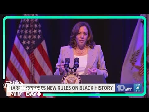 VP Harris opposed new rules on how Black history will be taught in Florida