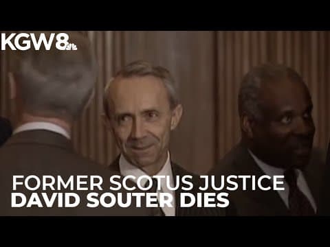 Former Supreme Court Justice David Souter dead at 85