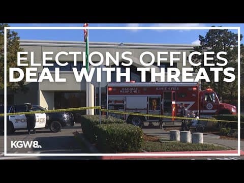 Elections offices from Eugene to Seattle deal with threats, suspicious substances in envelopes