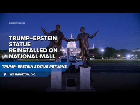 Trump–Epstein statue returns to National Mall