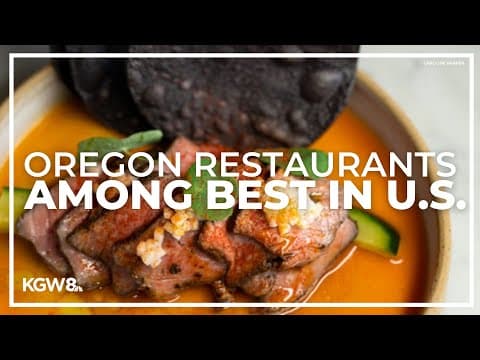 3 Oregon restaurants named among best in US by New York Times