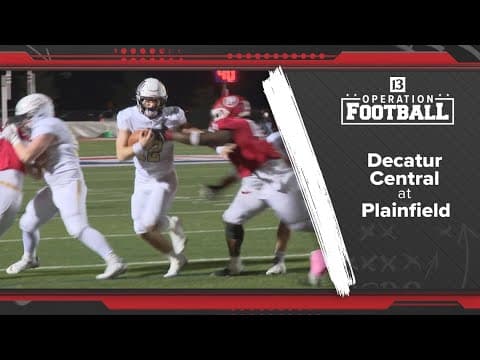 Operation Football | Decatur Central 35 Plainfield 7