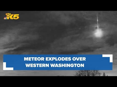 What was that bright flash of light over western Washington Jan. 16?