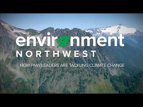 How Pacific Northwest is responding to climate change | Environment Northwest