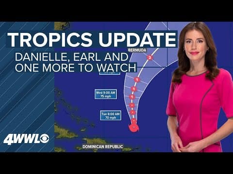 Monday 10 AM Tropical Update: Danielle, Earl and one more to watch