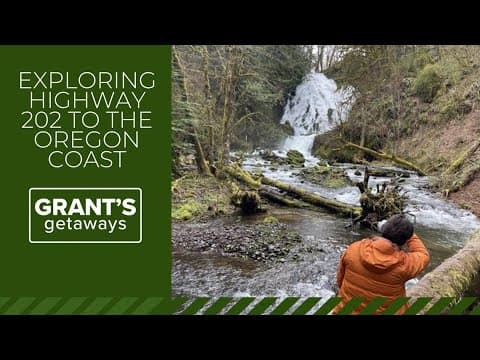 A slow and scenic route to the Oregon Coast | Grant's Getaways