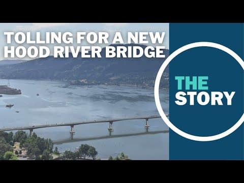 Tolls on the Hood River Bridge set to increase in September to help fund replacement project