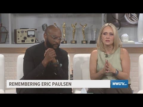 WWL's Brheanna Boudreaux & Brandon Walker reflect on time spent with Eric Paulsen