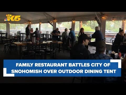 Local restaurant battles City of Snohomish over outdoor dining tent