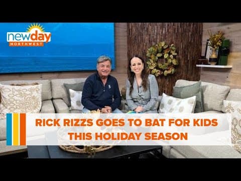 Rick Rizzs goes to bat for kids this holiday season - New Day NW