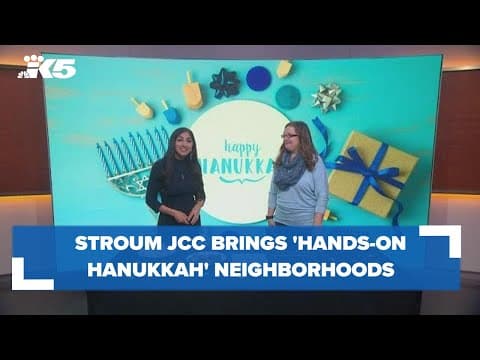 Stroum JCC brings 'hands-on Hanukkah' to neighborhoods across western Washington