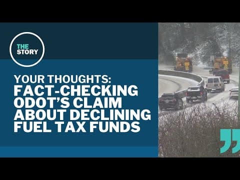 Oregon's fuel tax and ODOT cutbacks | Your Thoughts