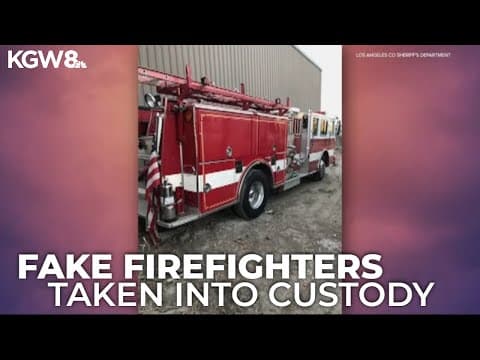 Police: Oregon pair posed as firefighters during California wildfire