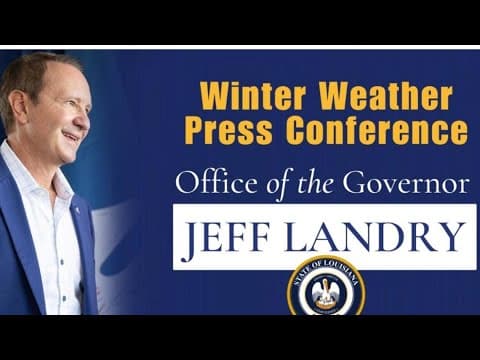 Governor Landry gives update on severe winter weather
