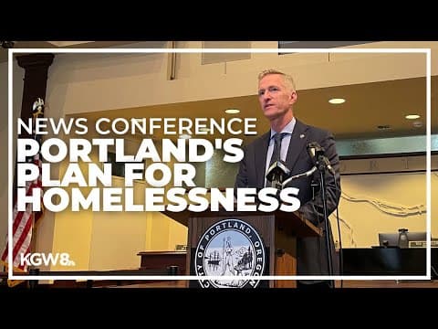 Portland mayor's plan to tackle homelessness | Full news conference