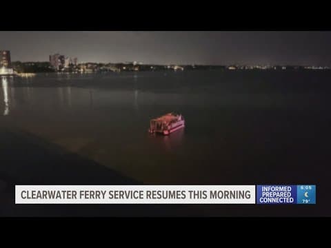 Clearwater ferry service resume this morning after deadly crash