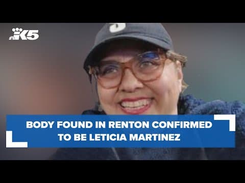 Family confirms body found in Renton is Leticia Martinez, woman missing since Mariners game