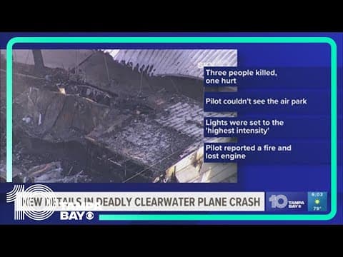 Report reveals what pilot saw before deadly crash into Clearwater mobile home park