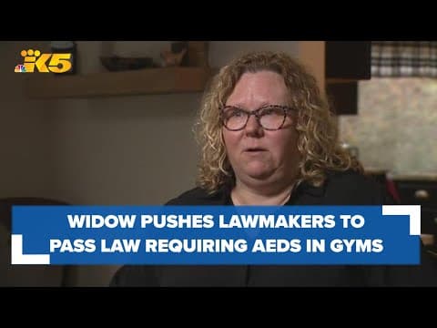 Widow pushes lawmakers to pass law requiring AEDs in Washington gyms