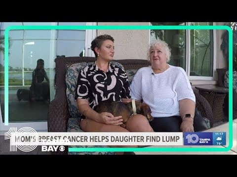 Bradenton mother's breast cancer helps daughter to detect lump
