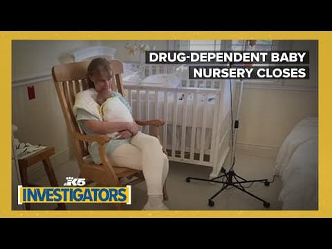 Nursery for drug-dependent babies closes after Washington governor cuts funding