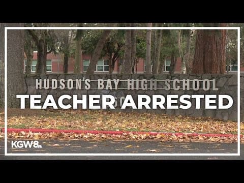 Police investigating Vancouver high school teacher after 'claims of inappropriate behavior'