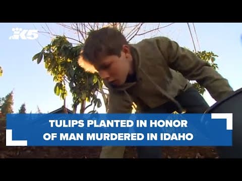 Tulips planted in honor of Skagit Valley man murdered in Idaho