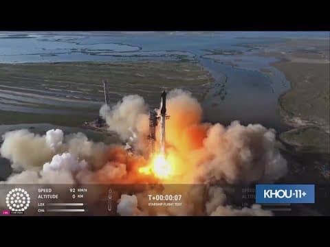 SpaceX launches Starship from South Texas