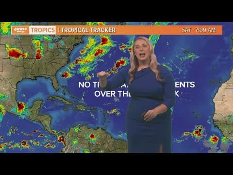 Saturday Morning Tropical Update: Tropics stay quiet over the next week in Atlantic