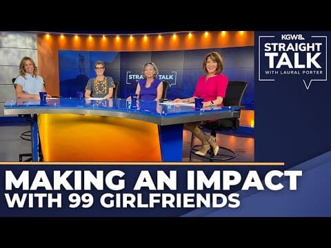 Who are the 99 Girlfriends? Meet the northwest women's organization making a huge difference