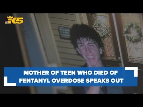 Mother of teen who died of fentanyl overdose warns parents of drug's dangers, easy accessibility