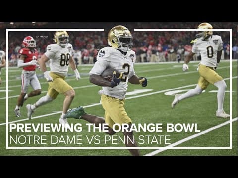 Previewing the Orange Bowl | Notre Dame vs Penn State | CFP Semifinals