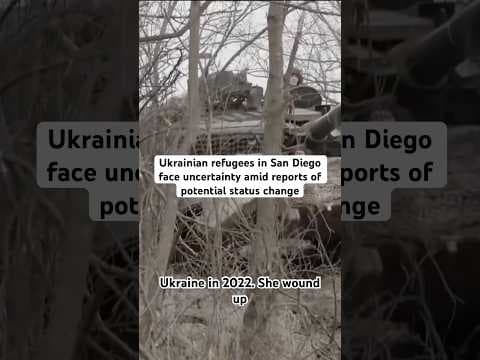 Ukrainian refugees in San Diego face uncertainty amid reports of potential status change.