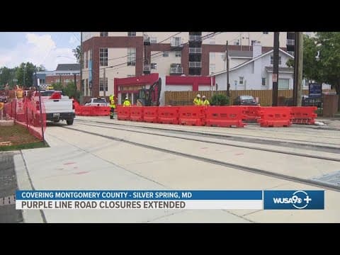 Purple Line construction in Silver Spring extended