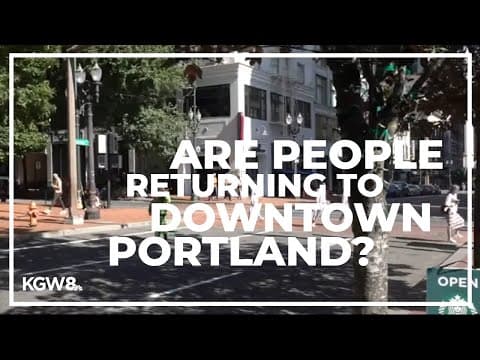 Report says foot traffic in downtown Portland is up this year compared to 2021