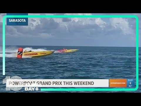 Sarasota Powerboat Grand Prix happening this weekend